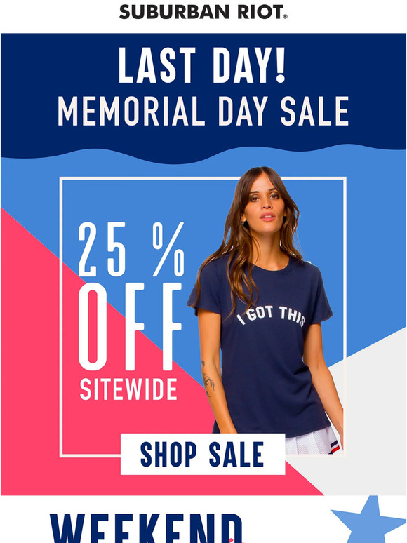 Last Day - Memorial Day Sale!