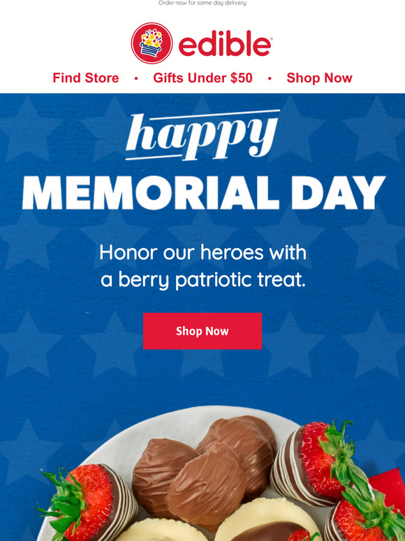 Edible Arrangements Happy Memorial Day! Milled