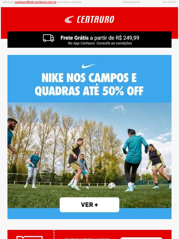 Até 50% OFF: Nike nos campos e quadras!