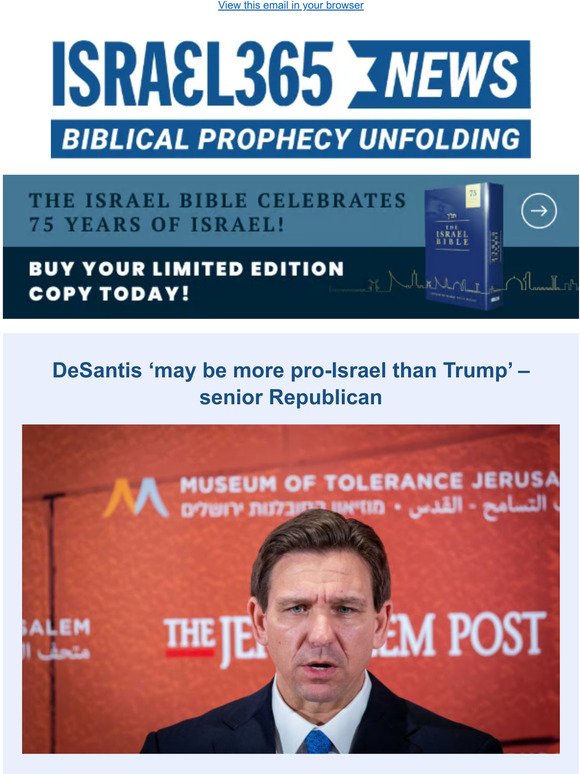 DeSantis ‘may be more pro-Israel than Trump’ – senior Republican and Today's Top Stories