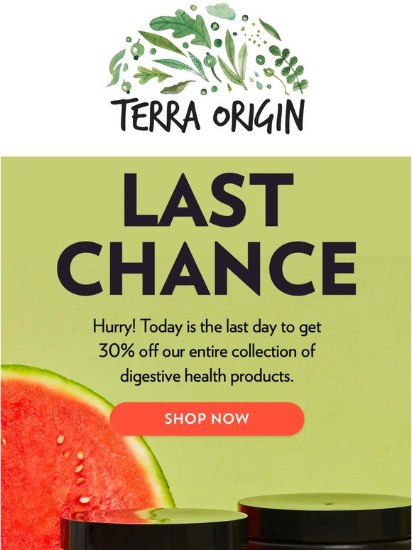 Final Day! Get 30% Off All Digestive Health Products