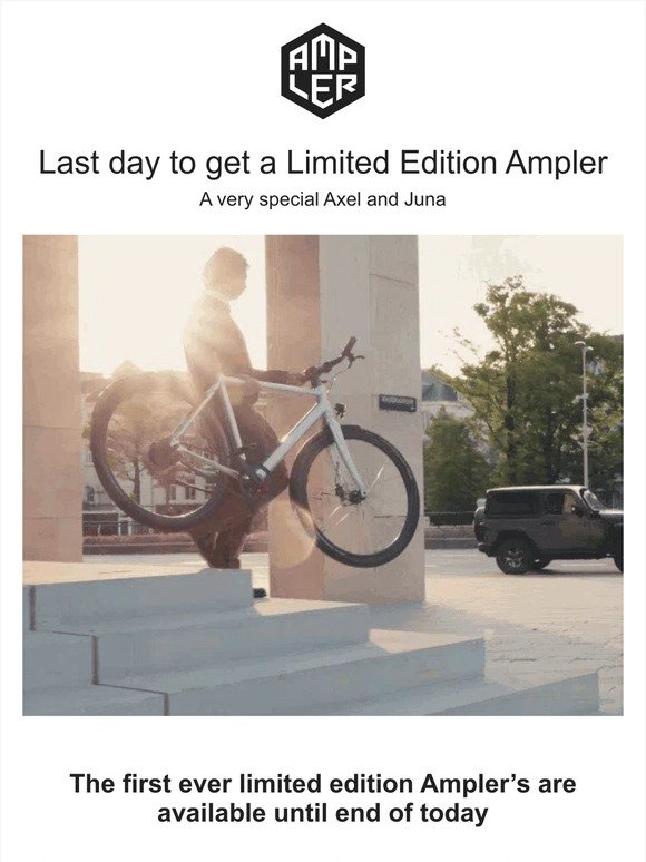 Last day to get a Limited Edition Ampler