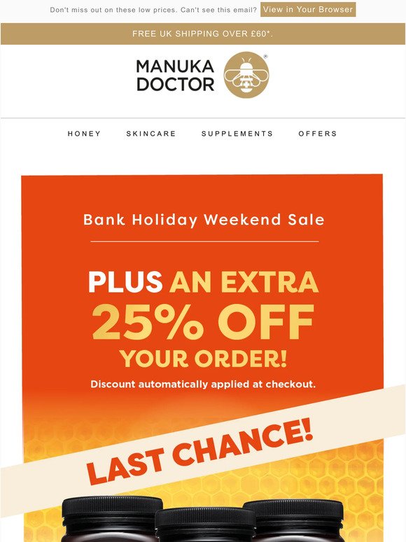Extra 25% Off Your Order: Last Chance