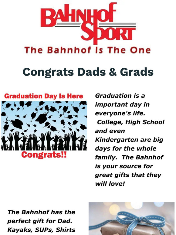 Congrats Dads & Grads!  The Bahnhof wish's all Graduates the best & wishing the best to all the Dads out there. Pick up great gifts at the Bahnhof!