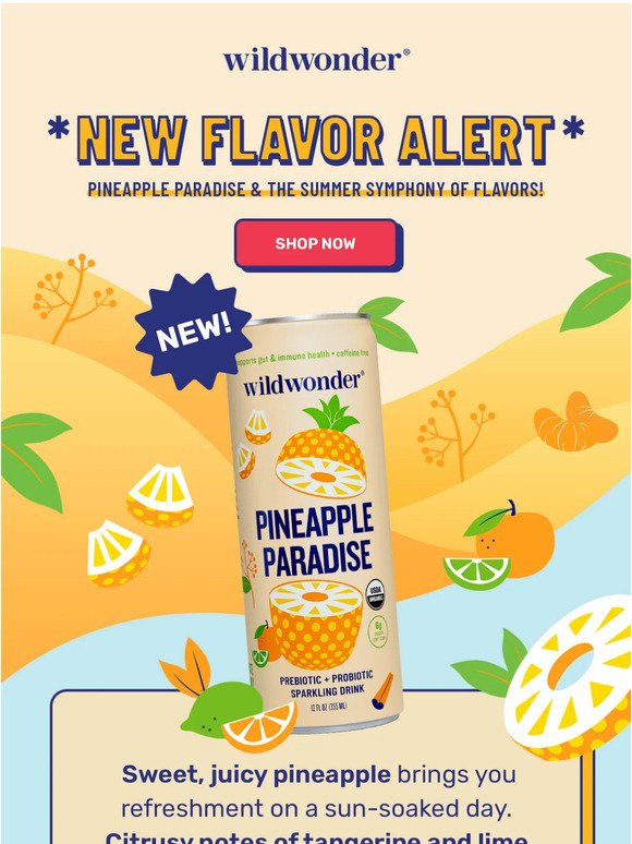 Our Newest Flavor is HERE! 🍍🍊🍹🌴