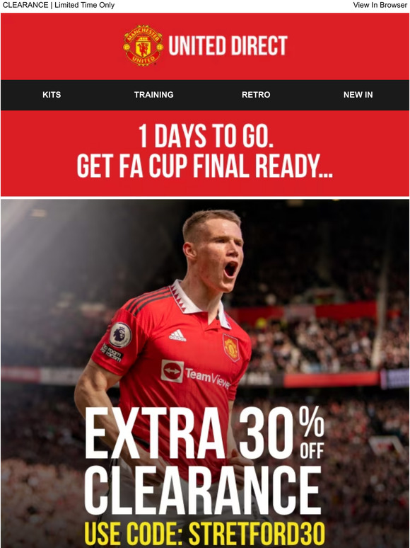 EXTRA 30% OFF SALE CUP FINAL WEEKEND!