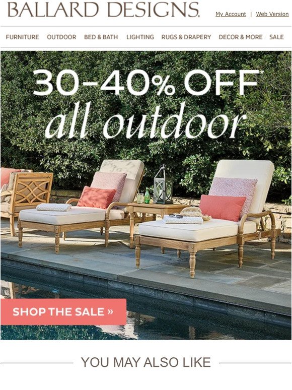 June savings are here! 30-40% off all outdoor