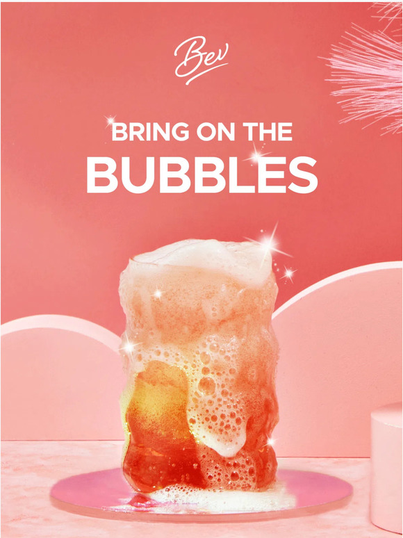 but first, bubbles 🥂