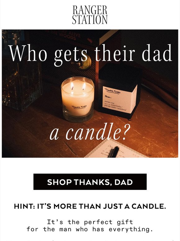 Who gets their dad a candle?