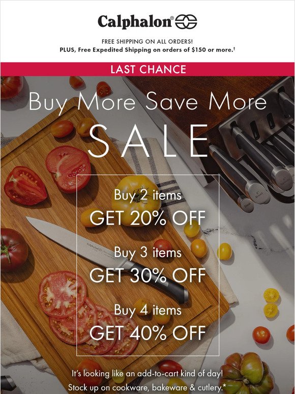 Last Chance: Buy More, Save More