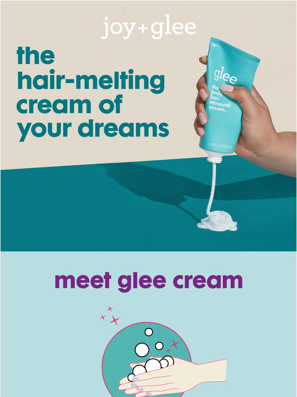 melt your body hair woes away with glee cream