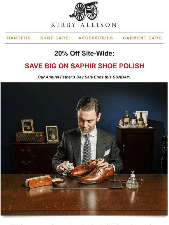 20% OFF Father's Day Sale! Enjoy Huge Savings on Saphir Shoe Polish + More!