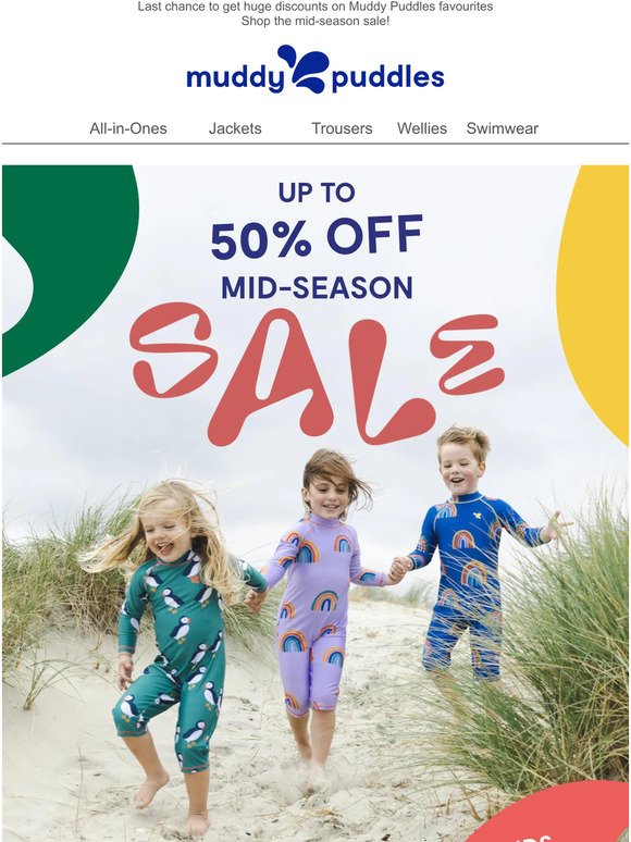 Sale must end tomorrow! ⏰ Up to 50% OFF mid-season sale