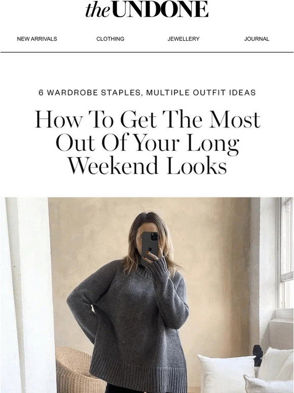 The Undone: 6 Wardrobe Staples, Multiple Outfit Ideas | Milled