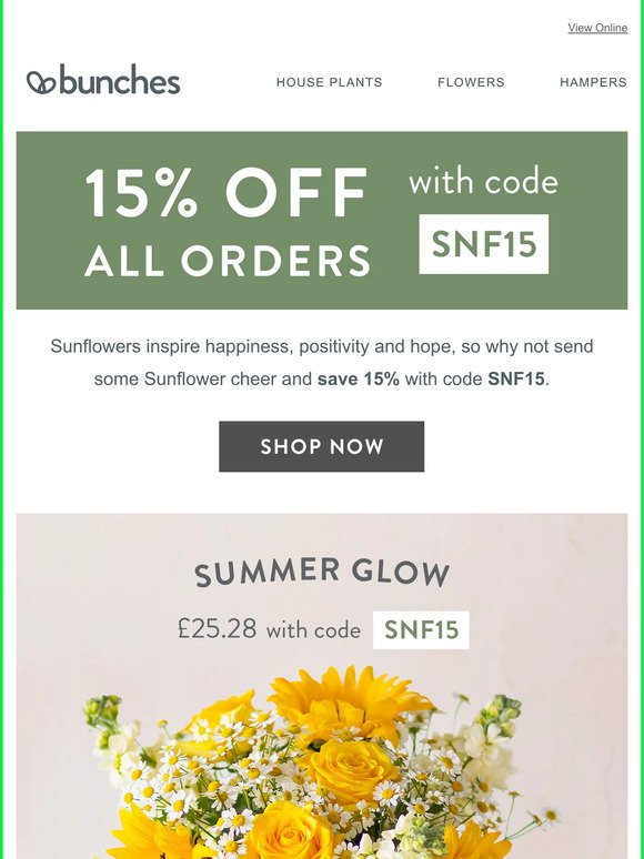 Surprise them with sunflowers and save 15% with code SNF15 🌻