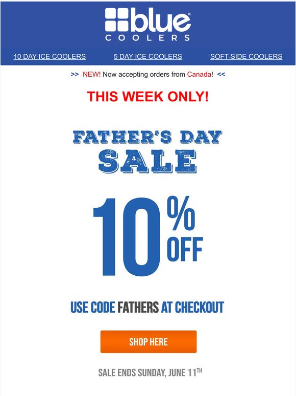 Father's Day Sale! 10% Off all Coolers & Accessories