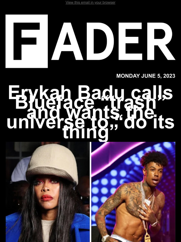 Erykah Badu calls Blueface “trash” and wants the universe to “do its thing”