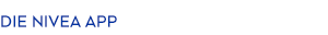 DIE NIVEA APP