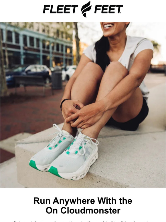 Fleet Feet Run anywhere with the On Cloudmonster Milled