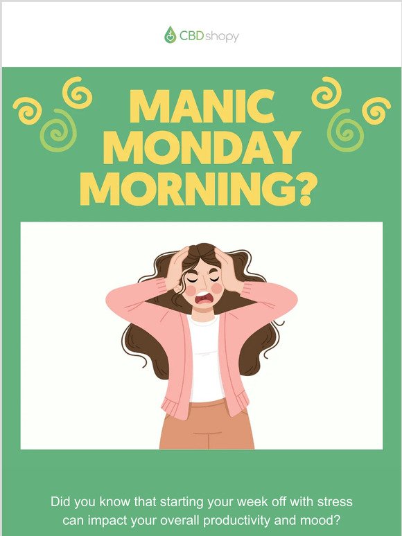 Just Another Manic Monday?