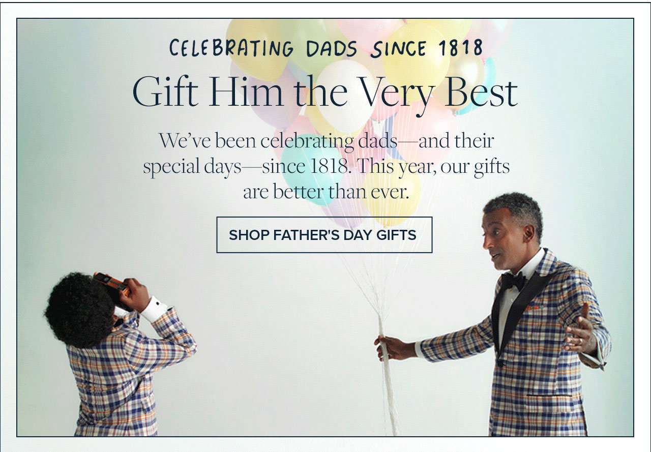 Brooks Brothers Is 'Celebrating Dads Since 1818' With Father's Day