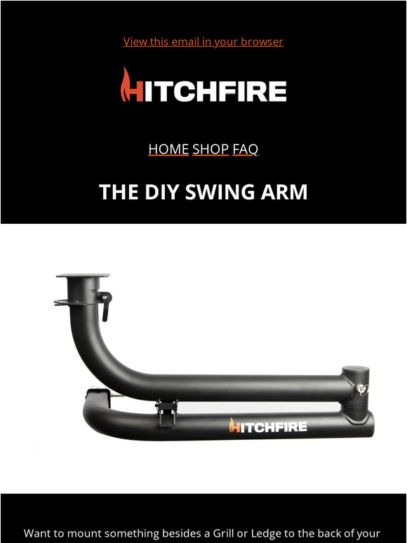 HitchFire: INTRODUCING: The DIY Swing Arm | Milled