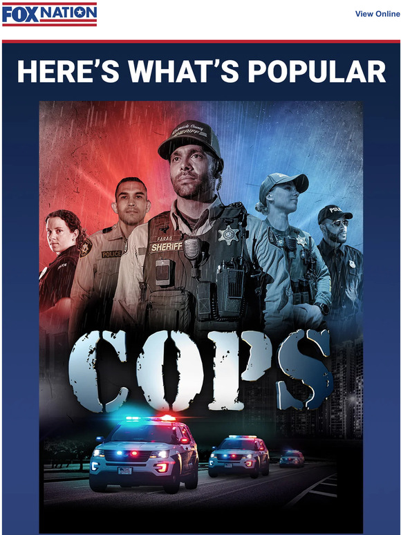 Fox News: Watch all-new episodes of COPS only on Fox Nation | Milled