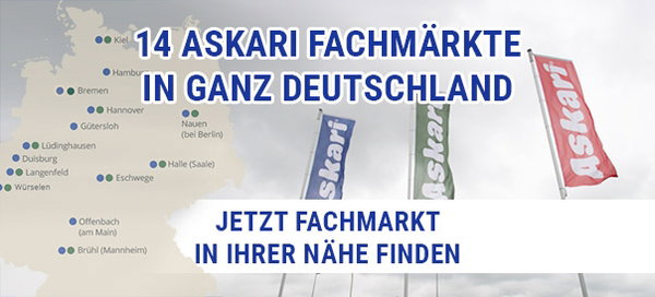 Jetzt Askari Fachmarkt in Ihrer Nähe entdecken!