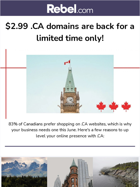 $2.99 .CA domains are back for a limited time only!