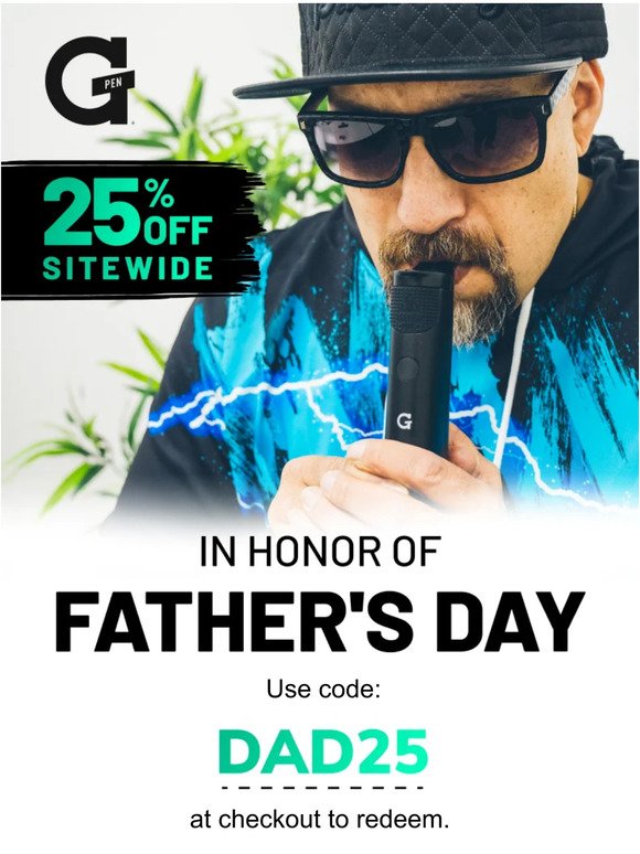 Celebrate Father's Day with 25% OFF sitewide