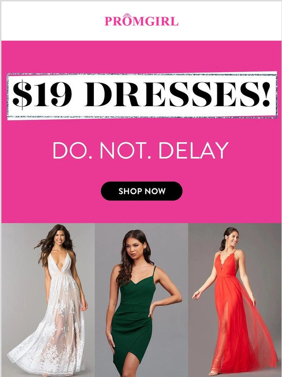 Styles Going Fast! $19 dress sale - Stock Up & Save