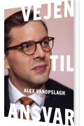 Vejen Til Ansvar - Alex Vanopslagh