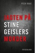 Jagten På Stine Geislers Morder
