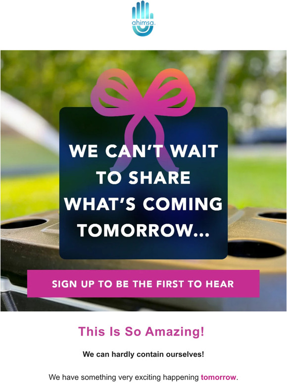 Guess What’s Coming Tomorrow?!