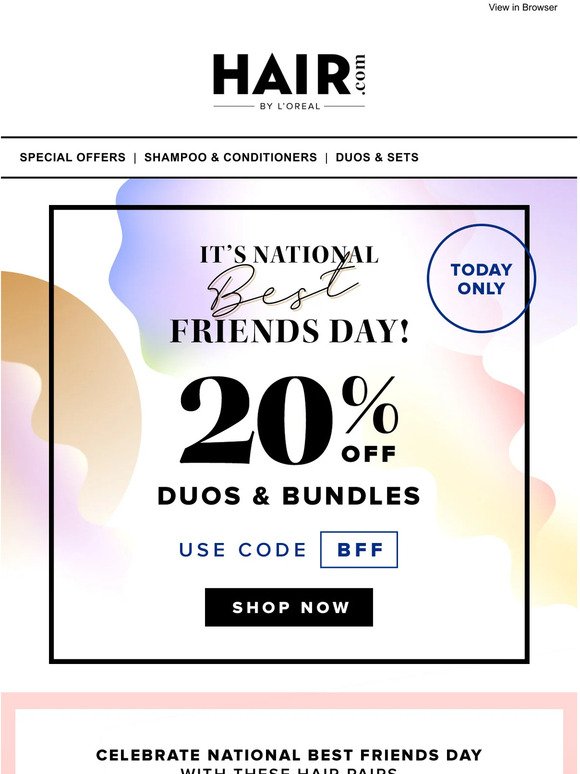 BFF Day! 20% Off Bundles & Duos 👯
