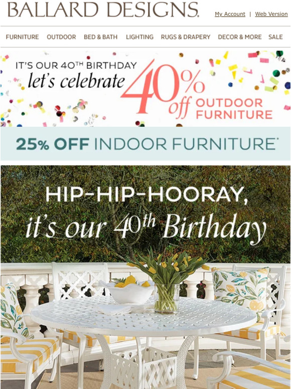 40% off outdoor furniture + 25% off indoor furniture