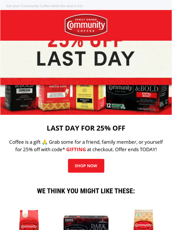 LAST DAY FOR 25% OFF ☕️