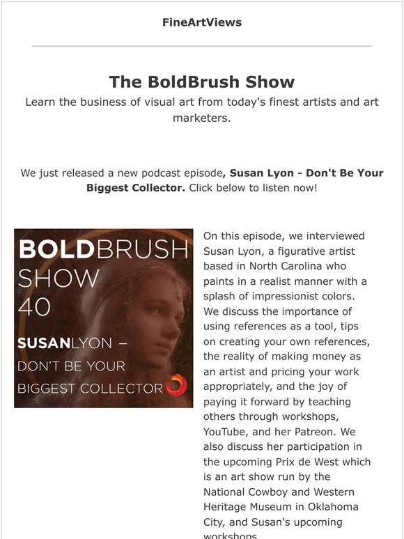 New Episode on The BoldBrush Show: Susan Lyon - Don't Be Your Biggest Collector