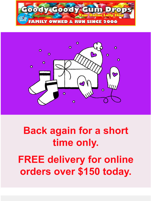 Back again - FREE delivery for lollies & chocolates over $150