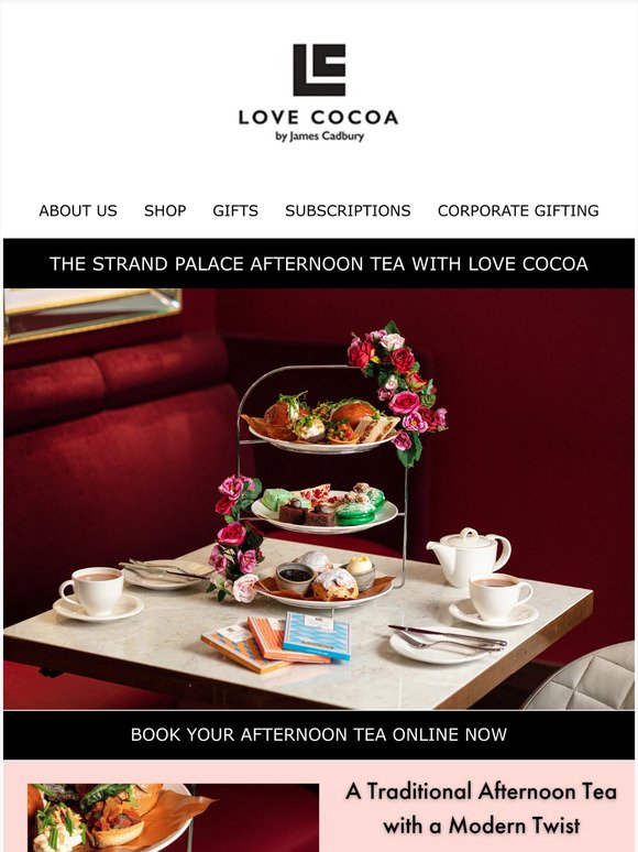 Strand Palace x Love Cocoa Afternoon Tea 🇬🇧