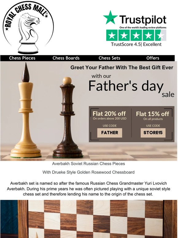Greet Your Father With The Best Gift Ever |  Royal Chess Mall® | Use Code: FATHER