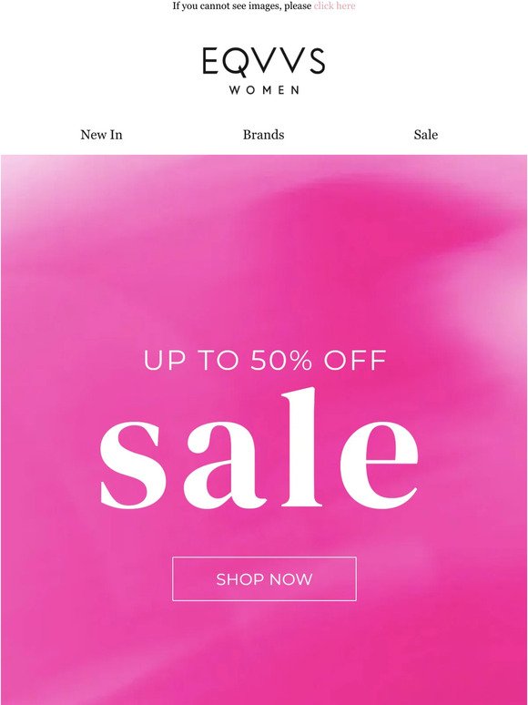 Sale now live | Up to 50% off