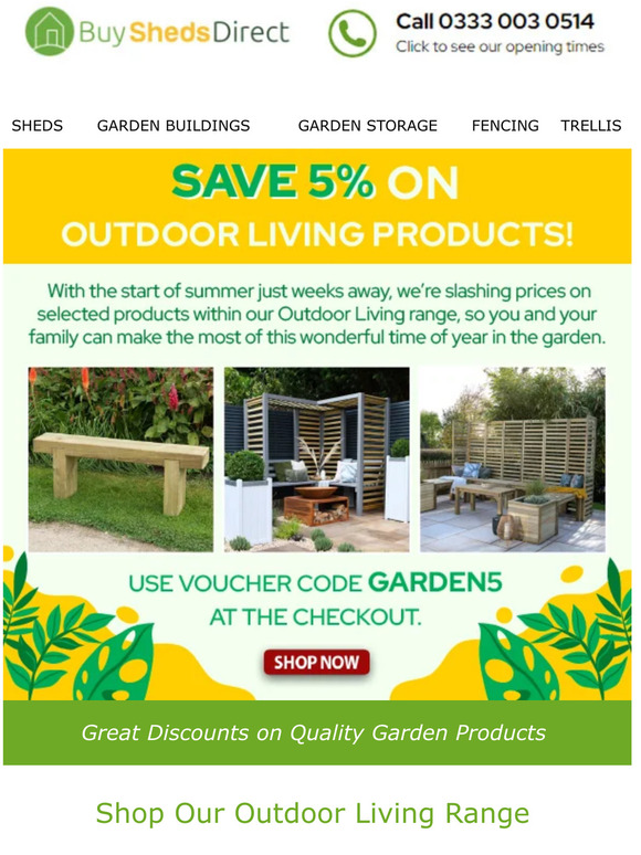 SAVE 5% on Outdoor Living Products with code GARDEN5 at checkout!