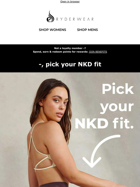 What's your NKD fit —?