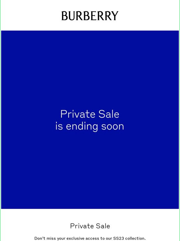 Private Sale is ending soon