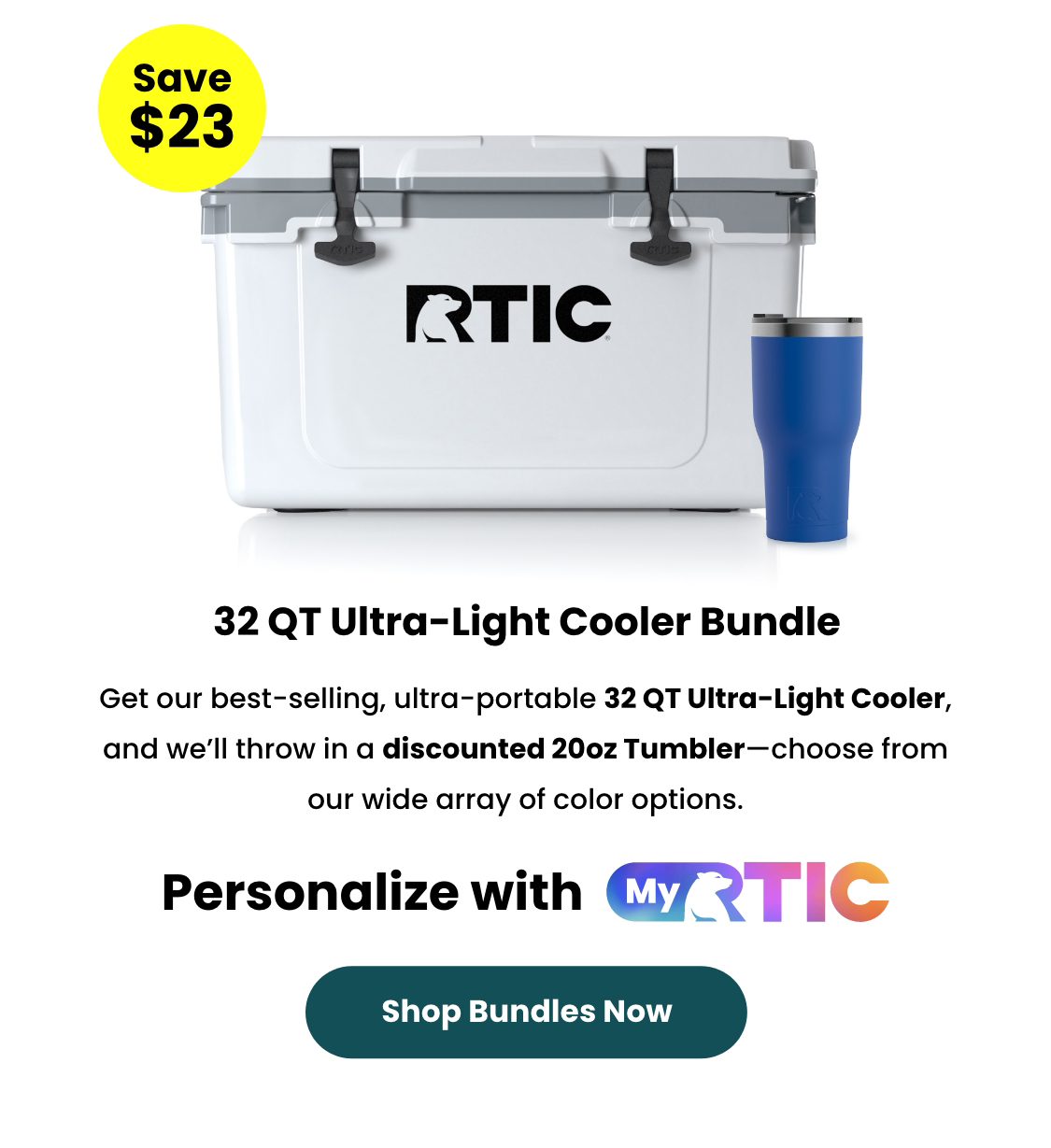 RTIC: Order TODAY & Save up to 24% on Bundles + Get it by Father's