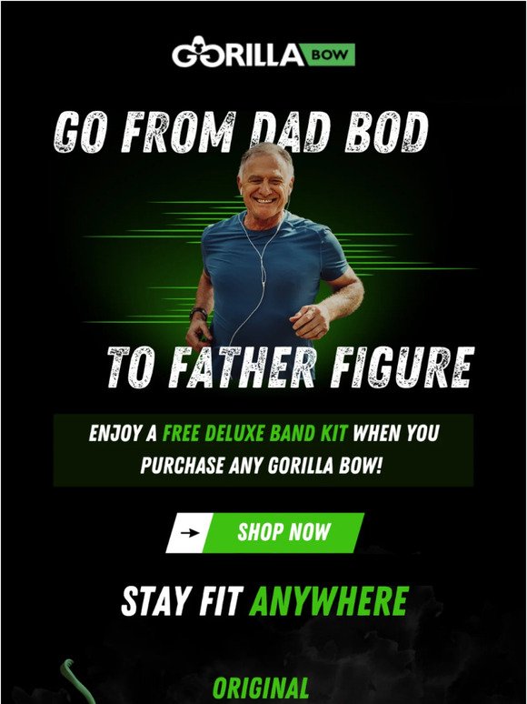 Go from Dad Bod to Father Figure!
