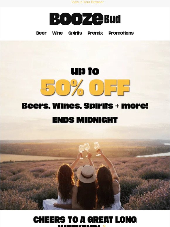 SALE EXTENDED: Up to 50% off Beer, Wine & Spirits 🍻