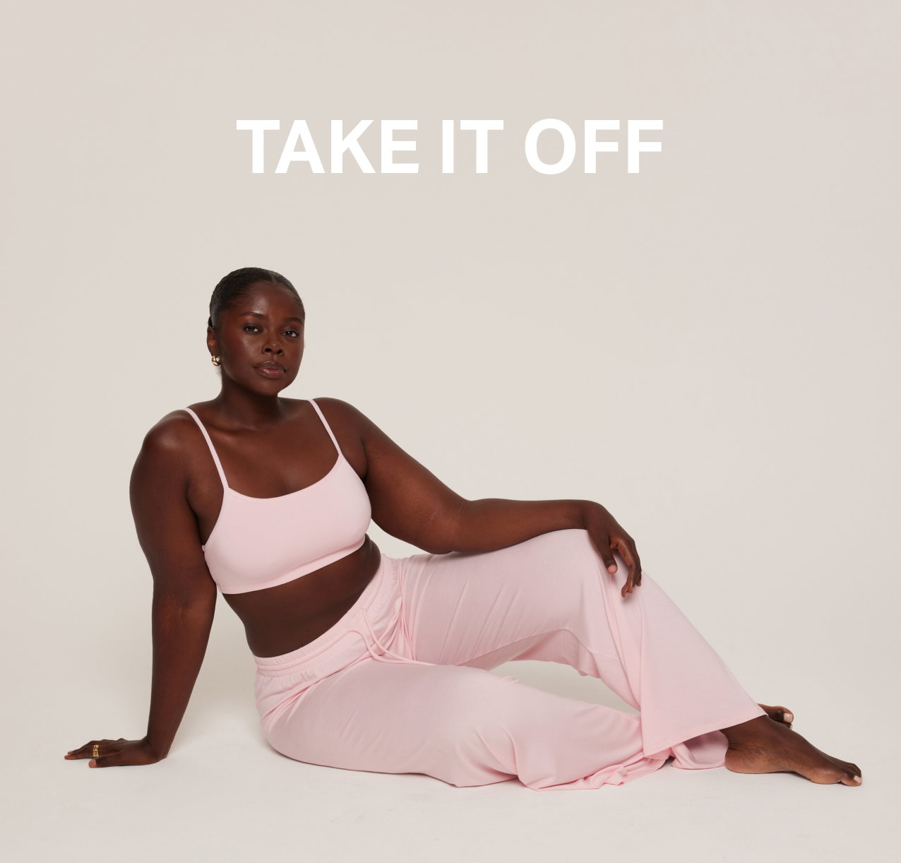 TAKE IT OFF