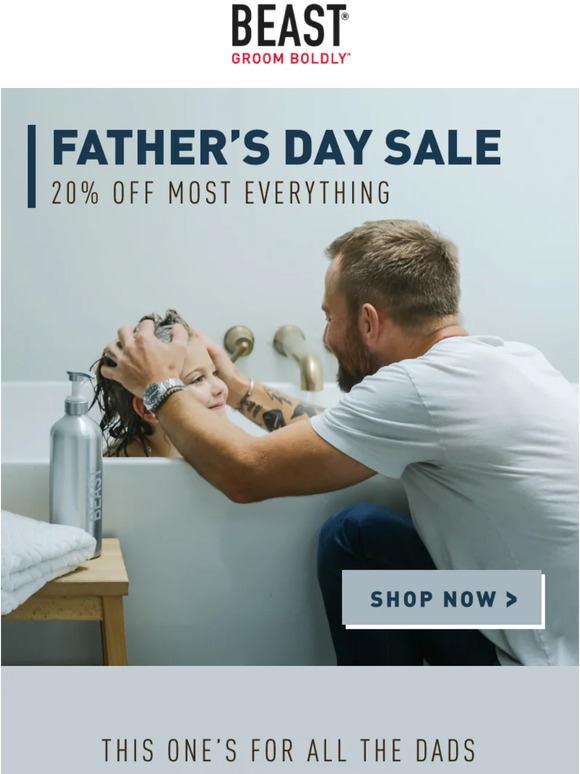 Father's Day 20% Off Sale is On Now!